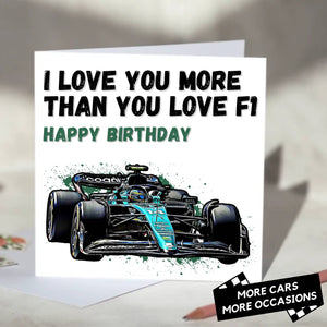 I Love You More Than You Love F1 Card
