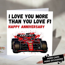 Load image into Gallery viewer, I Love You More Than You Love F1 Card
