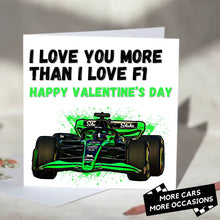 Load image into Gallery viewer, I Love You More Than I Love F1 Card
