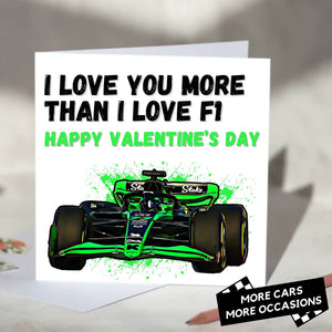 I Love You More Than I Love F1 Card