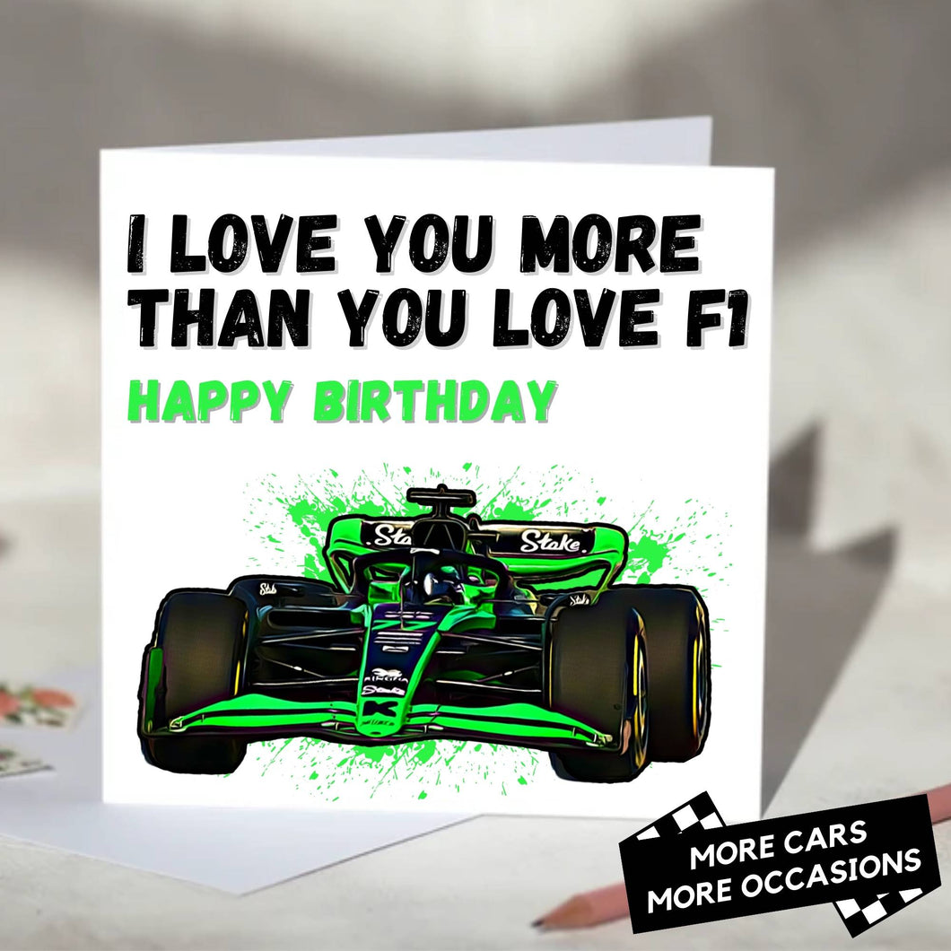 I Love You More Than You Love F1 Card