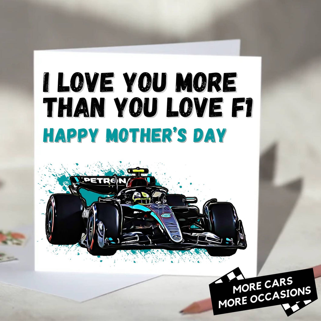 I Love You More Than You Love F1 Card