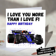 Load image into Gallery viewer, I Love You More Than I Love F1 Card
