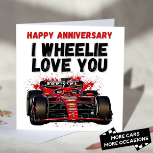 I Wheelie Love You F1 Card