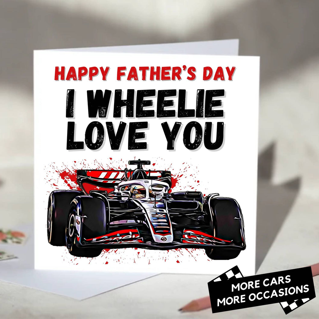 I Wheelie Love You F1 Card