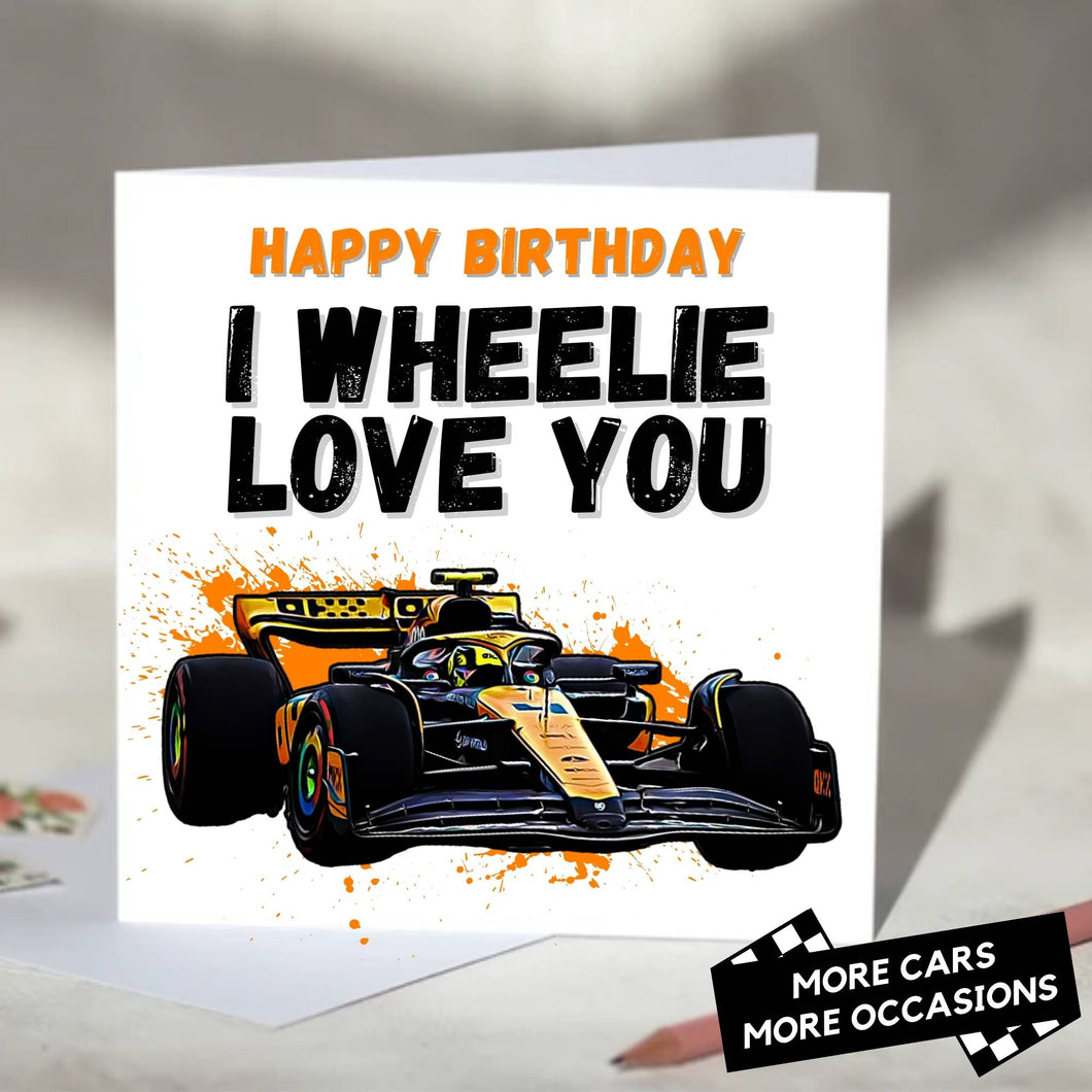 I Wheelie Love You F1 Card