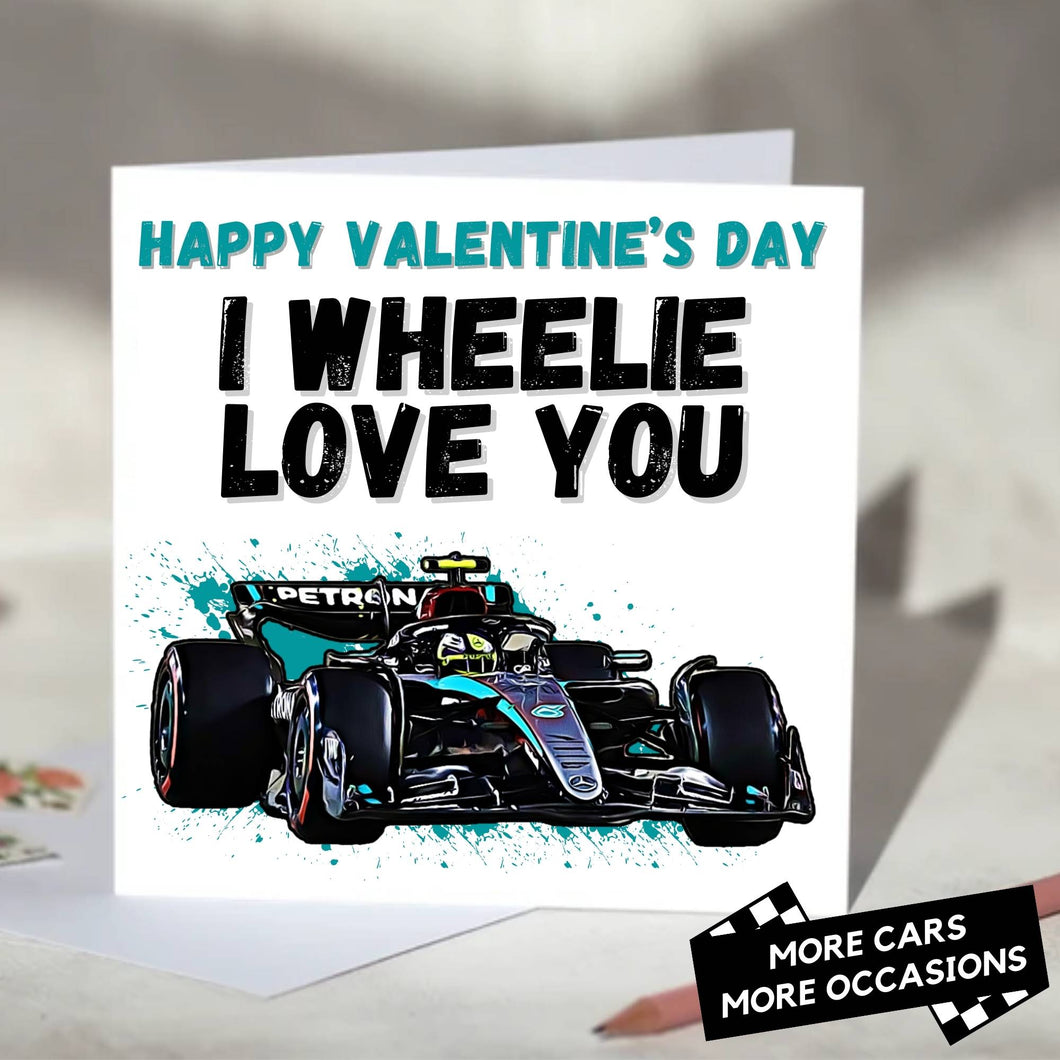 I Wheelie Love You F1 Card