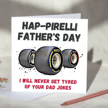 Load image into Gallery viewer, Hap-pirelli Father&#39;s Day Pirelli Tyre F1 Card
