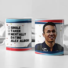 Load image into Gallery viewer, Single, Taken, Mentally Dating Max Verstappen F1 Mug Gift
