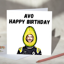 Load image into Gallery viewer, Avo Happy Birthday Daniel Riccardo Avocado F1 Birthday Card
