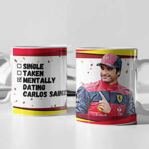 Single, Taken, Mentally Dating Max Verstappen F1 Mug Gift
