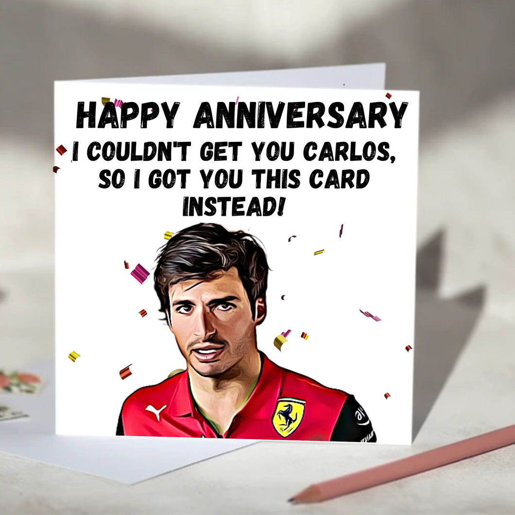 Carlos Sainz I Couldn't Get You Carlos Card