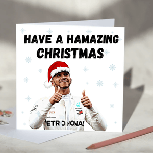 Lewis Hamilton F1 Christmas Card - Have a Hamazing Christmas