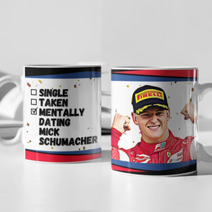 Single, Taken, Mentally Dating Valtteri Bottas F1 Mug Gift