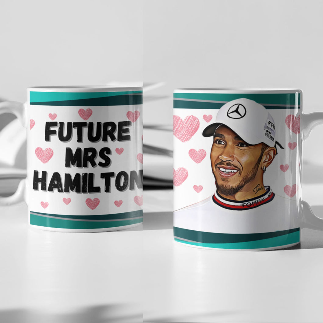 Future Mrs Lewis Hamilton F1 Mug Gift