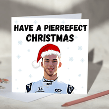 Load image into Gallery viewer, Pierre Gasly F1 Christmas Card - Have a Pierrefect Christmas
