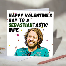 Load image into Gallery viewer, Sebastiantastic Valentine&#39;s Day, Anniversary, Mother&#39;s Day, Father&#39;s Day Card

