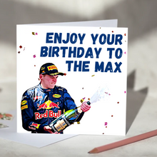 Load image into Gallery viewer, Max Verstappen Enjoy Your Birthday to the Max F1 Card
