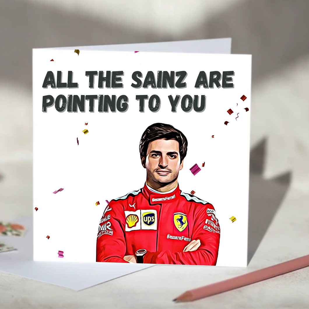 All the Sainz Are Pointing To You Carlos Sainz F1 Card