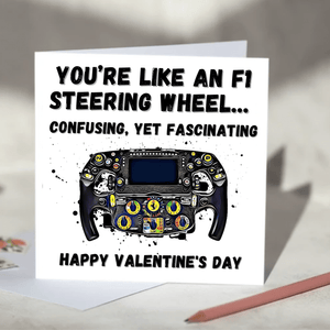 You're Like An F1 Steering Wheel F1 Card