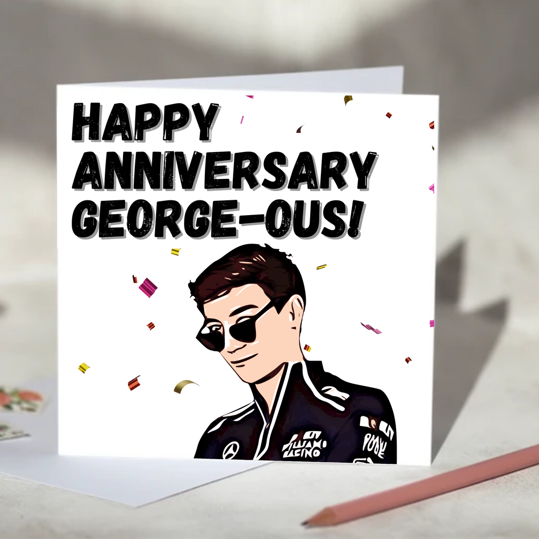 Happy Birthday/ Anniversary/ Valentine's George-ous George Russell F1 Card