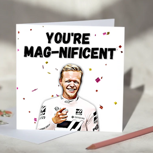 Kevin Magnussen I Think You're Magnificent F1 Card