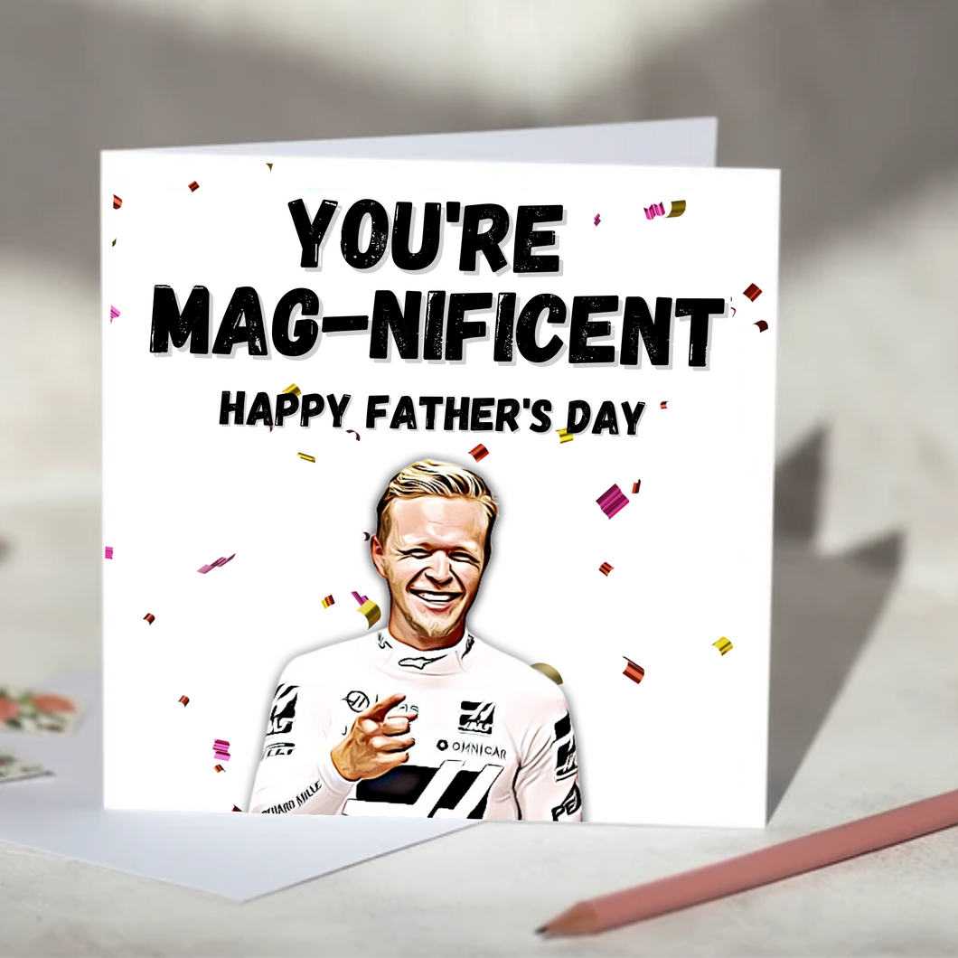 Kevin Magnussen I Think You're Magnificent F1 Card