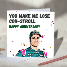 Load image into Gallery viewer, You Make Me Lose Con-Stroll Lance Stroll F1 Card
