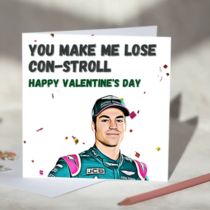 You Make Me Lose Con-Stroll Lance Stroll F1 Card