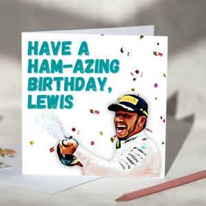 Lewis Hamilton 'Have a Ham-azing Birthday' F1 Card