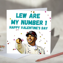Load image into Gallery viewer, Lew Are My Number 1 Lewis Hamilton F1 Card
