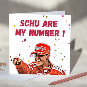 Michael Schumacher Schu Are My Number 1 F1 Card