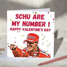 Load image into Gallery viewer, Michael Schumacher Schu Are My Number 1 F1 Card
