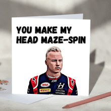 Load image into Gallery viewer, You Make My Head Maze-spin Nikita Mazepin F1 Card
