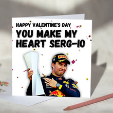 Load image into Gallery viewer, Sergio Perez, You Make My Heart Sergio, Red Bull Racing F1 Card
